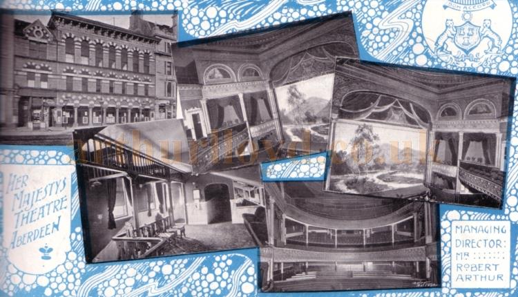 Views of Her Majesty's Theatre, Aberdeen - From the Arthurian Annual of 1904 - Kindly donated by Shirley Cowdrill.
