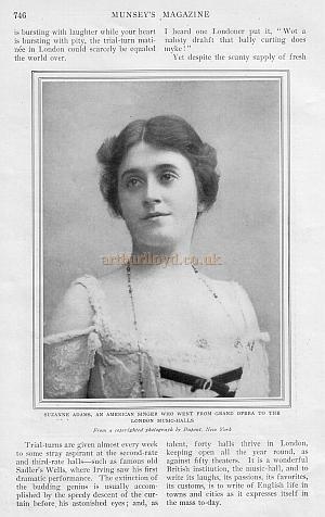 Suzanne Adams, An American singer who went from Grand Opera to the London Music-Halls. From a photograph by Dupont, New York.