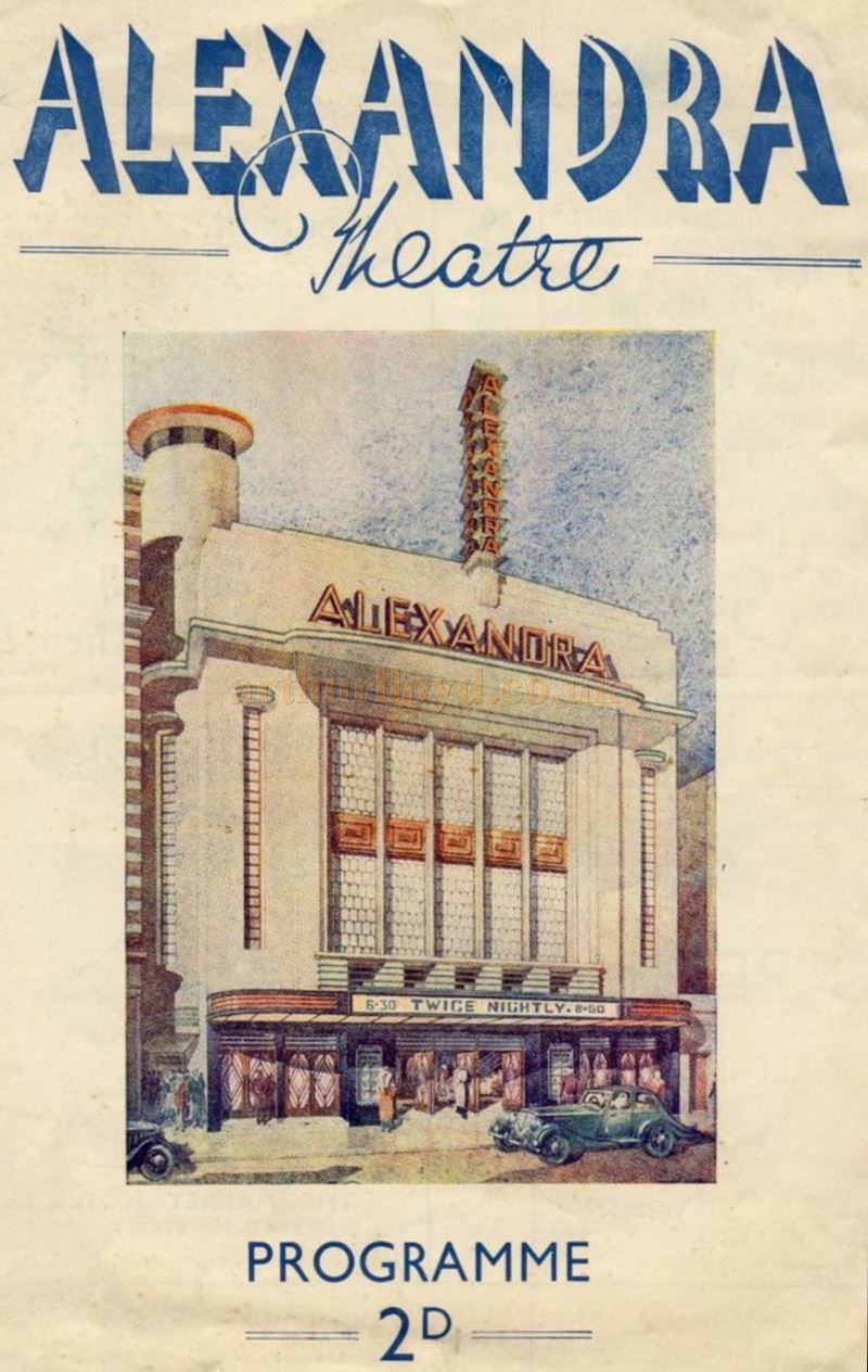 The Birmingham Alexandra Theatre of 1935 pictured on a 1930s Programme cover, with its Main Entrance on John Bright Street - Courtesy William Neale.