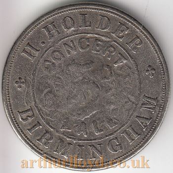 An entrance token for Holder's Concert Hall, Birmingham with H. Holder's name on the front - Courtesy Lynn Stratton.