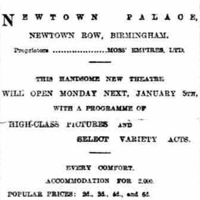 An Advertisement for the imminent opening of the Newtown Palace Theatre - From the Birmingham Daily Mail, January 2nd 1914.