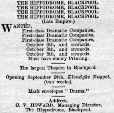 An Advertisement for the Hippodrome, Blackpool in September 1900 stating that it was the Largest Theatre in Blackpool - From the Stage, 20th of September 1900.