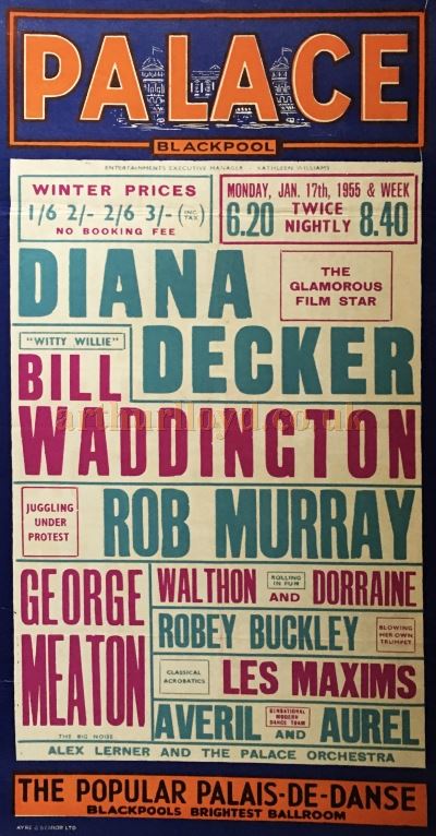 A Twice Nightly Variety show Poster for the Blackpool Palace Theatre for January 1955 - Courtesy Chris Woodward.