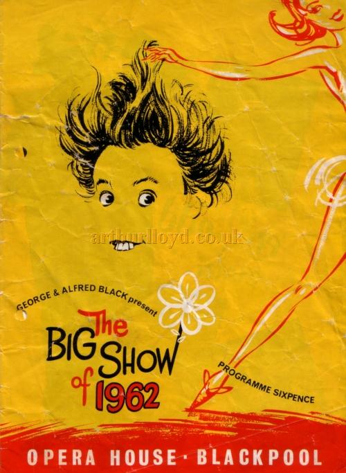 A programme for 'The Big Show' of 1962 at the Blackpool Opera House - Courtesy Roy Cross
