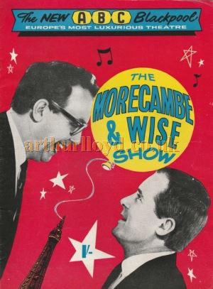A Programme for the Morecambe & Wise Show at the ABC, Blackpool in 1965 - Courtesy Jeff Barron.