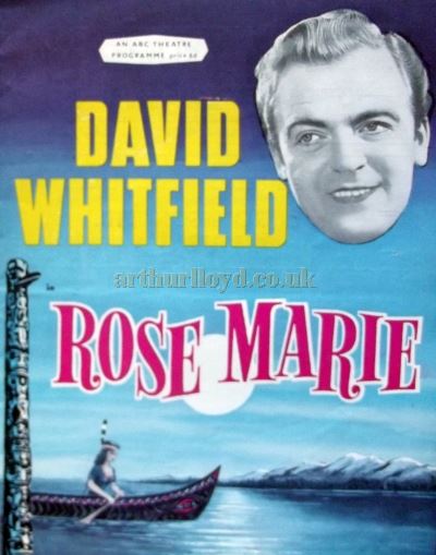 A Programme for David Whitfield in 'Rose Marie' at the ABC Theatre, Blackpool - Courtesy Roy Cross.