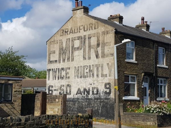 A Bradford Empire advert painted on the side of a terrace house off Wibsey Park Avenue, some distance from the Theatre's location on Great Horton Road, was still clearly visible in 2019 - Courtesy Eric Fairchild.