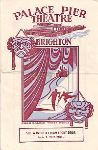 Programme for 'She Wanted a Cream Front Door' at the Palace Pier Theatre, Brighton in 1947.