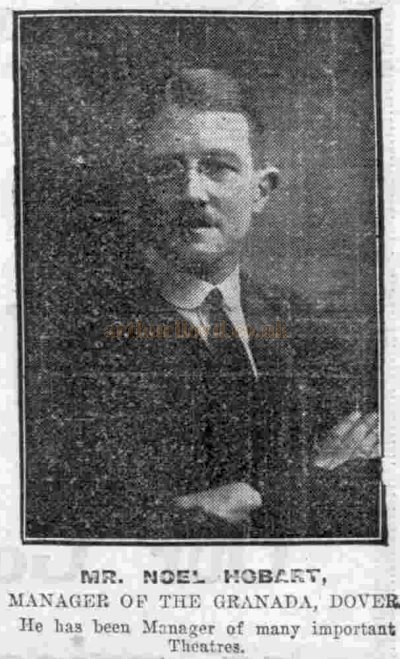 Noel Hobart, Manager of the Granada Theatre, Dover - From the Dover Express and East Kent News, 3rd of January 1930.