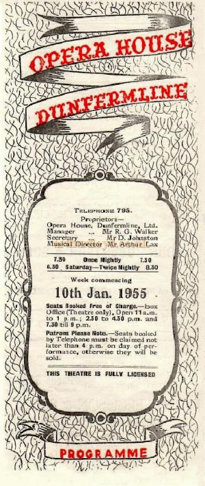 A programme for the Dunfermline Opera House for January the 10th 1955 - Courtesy Colin Calder.