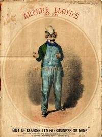 Arthur Lloyd's 'But of course it's no business of mine' - Click for details.