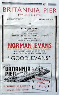 A Programme for Norman Evans in 'Good Evans' at the Pavilion Theatre on the Britannia Pier, Great Yarmouth - Courtesy Roy Cross.