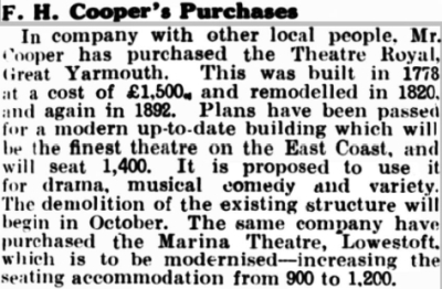 A Notice in the Kinematograph Weekly of the 29th of August 1929 on the purchase of the Theatre Royal, Great Yarmouth by F. H. Cooper for demolition and rebuilding as the Regal.