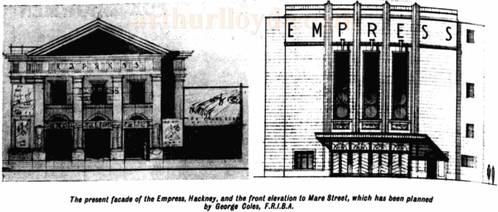 The Facade of the 1912 Empress Electric Theatre, Hackney and its proposed 1933 Rebuilt Facade - From the Kinematograph Weekly, 26th of January 1933.