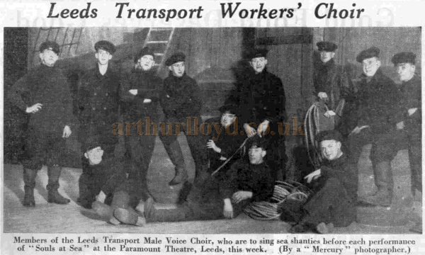 Members of the Leeds Transport Voice Choir who sang shanties before each performance of 'Souls of the Se' at the Paramount Theatre, Leeds in 1937 - From the Leeds Mercury, 29th November 1937.