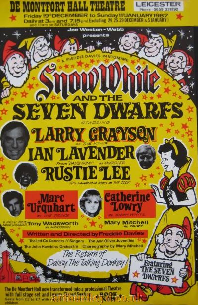 A poster for 'Snow White and the Seven Dwarfs' at the De Montfort Hall, Leicester Christmas 1987 - Courtesy David Garratt. On the Bill were Larry Grayson, Ian Lavender, and Rustie Lee.