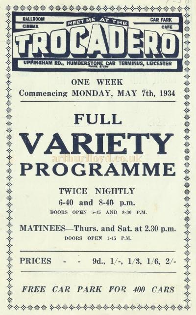 A programme for a 'Full Variety Programme' at the Leicester Trocadero for Monday the 7th of May 1934 - Courtesy David Garratt.