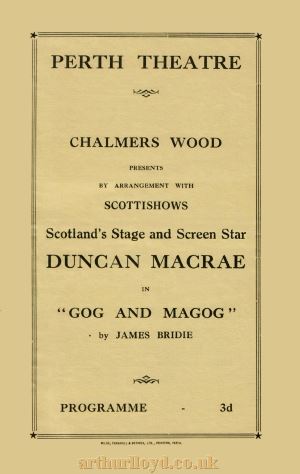 A Perth Theatre programme cover for August 1954 with Duncan Macrae and his company in 'Gog and Magog', one actor for which was a young Andy Stewart, just completing his studies at the Royal Academy of Music and Drama in Glasgow - Courtesy Colin Calder.