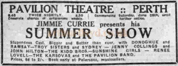 A June 1937 advertisement for Jimmy Currie's Summertime Show in the Pavilion Theatre, Perth - Courtesy Graeme Smith.