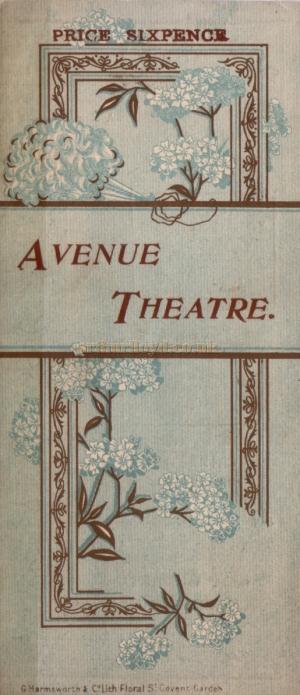  A programme for 'On Leave' at the Avenue Theatre which was produced for the first time on April the 17th 1897.