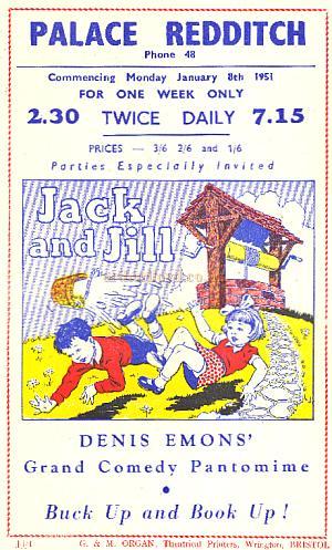 A Programme for the pantomime 'Jack and Jill' at the Palace Theatre, Redditch in January 1951 - Courtesy Paul Hughes.