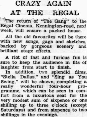 A Notice for the much loved   Crazy Gang performing live on stage at the Regal Theatre, Kennington in 1938 - From the South London Observer, 25th of February 1938.