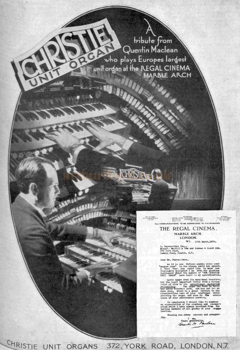 A 1930 Advertisement for Christie Theatre Organs with a Testimonial from the Cinema's Organist Quentin M. Maclean of the Regal, Marble Arch - From The Bioscope, 14th of May 1930.