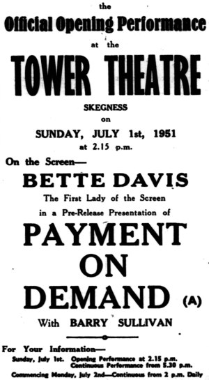 An Advertisement for the Official Opening of the new Tower Theatre, Skegness in 1951 - From the Skegness News, 27th of June 1951.
