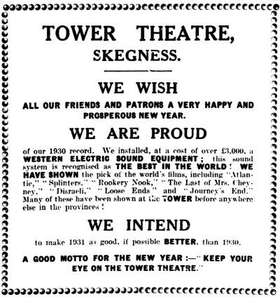 An Advertisement for the new Western Electric Sound Installation at the Tower Theatre, Skegness in 1930 - From the Skegness Standard, 31st of December 1930.