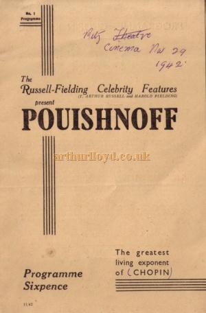 A programme for a Russell Fielding Celebrity Feature presenting Pouishnoff playing a Chopin Recital at the Ritz Cinema, Southend in November 1942 - Kindly Donated by Jan Davies.