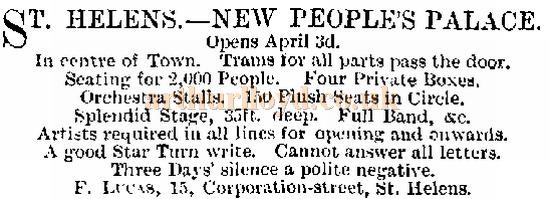 A Notice published in the ERA in march 1893 advertising the New People's Palace St. Helens is to open on the 3rd of April.