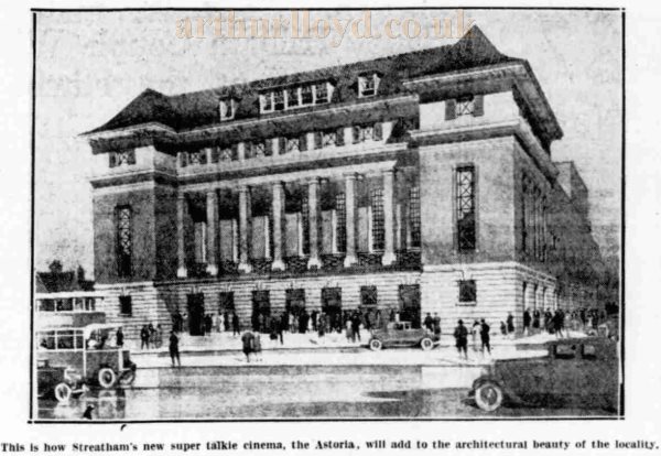 An Image showing the soon to be opened Streatham Astoria - From the Streatham News, 16th of May 1930.