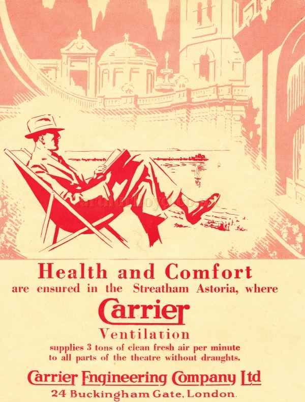 An Advertisement for Carrier Ventilation - From the Opening Programme for the Streatham Astoria - Courtesy Ron Knee Archive. 