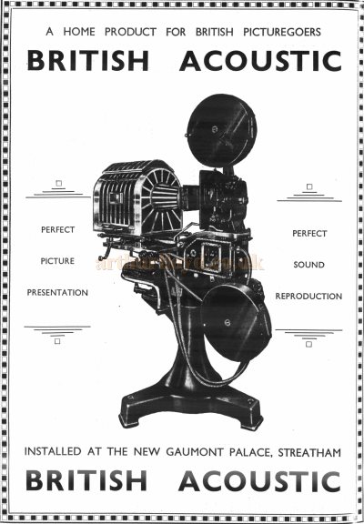 An Advertisement for British Acoustic Projectors as fitted at the Gaumont Palace Theatre, Streatham Hill for its opening in 1932 - From the Era, 16th of March 1932.