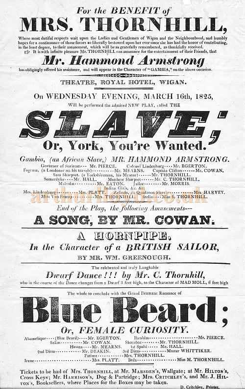 A poster for 'Slave' and 'Blue Beard' at the Theatre, Wigan on March 16th 1825 - Courtesy Gerard Shannon and George Richmond.