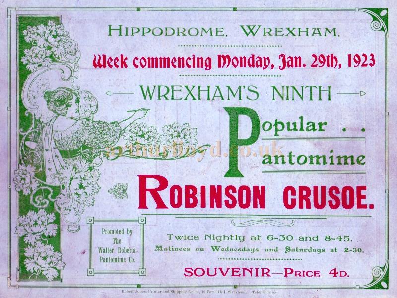 A programme for a twice nightly production of 'Robinson Crusoe' at the Wrexham Hippodrome in January 1923. 